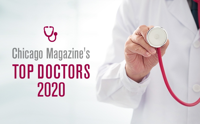 Chicago Magazine Names Thirty-Three Loyola Medicine Physicians to 2020 Top Doctors List